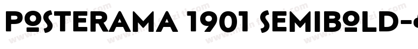 Posterama 1901 SemiBold字体转换